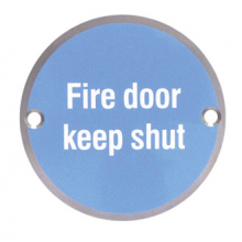Fire Door Keep Shut Sign 76mm SAA
