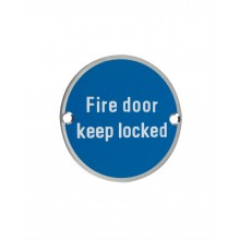 Fire Door Keep Locked Sign 76mm SSS