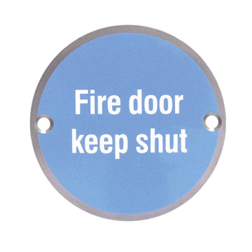 Fire Door Keep Shut Sign 76mm SAA